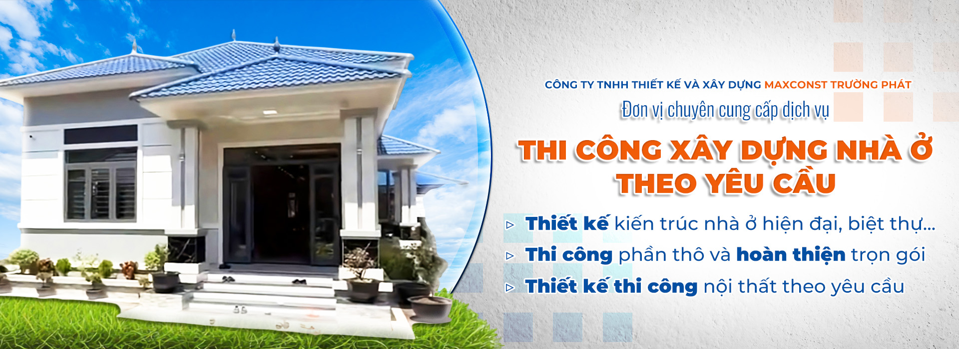 CÔNG TY TNHH THIẾT KẾ VÀ XÂY DỰNG MAXCONST TRƯỜNG PHÁT